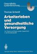 Arbeiterleben und gesundheitliche... - Bild 1