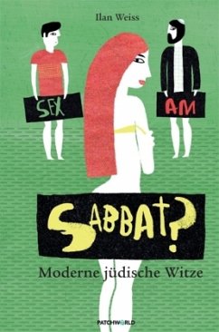 Sex am Sabbat? - Weiss, Ilan