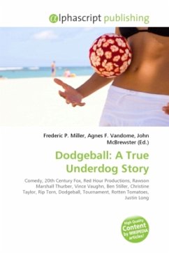 Dodgeball: A True Underdog Story