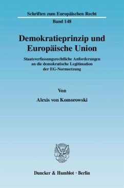 Demokratieprinzip und Europäische Union - Komorowski, Alexis von