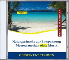 Naturgeräusche Zur Entspannung-Meeresrauschen - Verlag Thomas Rettenmaier