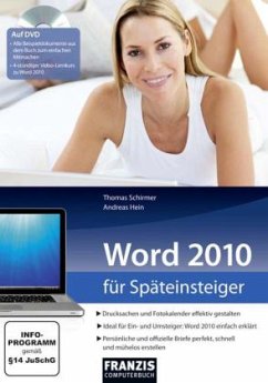 Word 2010 für Späteinsteiger, m. DVD-ROM - Schirmer, Thomas; Hein, Andreas