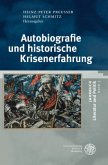 Autobiographie und historische Krisenerfahrung