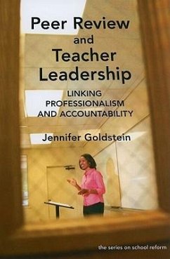 Peer Review and Teacher Leadership - Goldstein, Jennifer