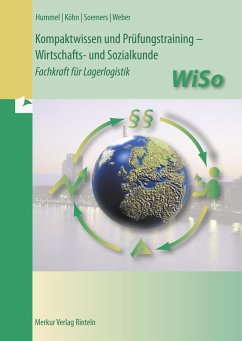Kompaktwissen und Prüfungstraining - WiSo - Hummel, Christof;Köhn, Holger;Soemers, Jens