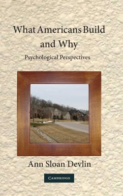 What Americans Build and Why - Devlin, Ann. Sloan