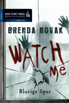Watch Me - Blutige Spur - Novak, Brenda