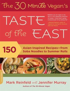The 30-Minute Vegan's Taste of the East - Reinfeld, Mark; Murray, Jennifer