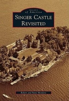 Singer Castle Revisited - Mondore, Robert; Mondore, Patty