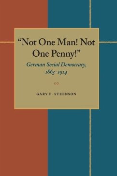 Not One Man! Not One Penny! - Steenson, Gary