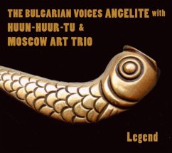 Legend - Bulgarian Voices Angelite/Huun-Huur-Tu/Moscow Art