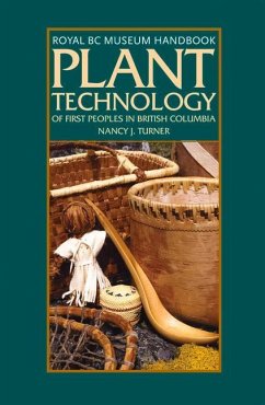 Plant Technology of the First Peoples of British Columbia - Turner, Nancy J.