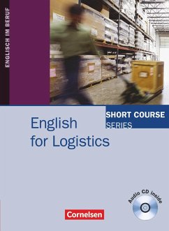 Short Course Series: English for Logistics. Kursbuch - Grussendorf, Marion