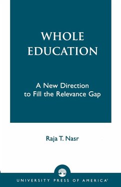 Whole Education - Nasr, Raja T.