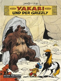 Yakari und der Grizzly / Yakari Bd.5 - Job, i. e. Jobin, André