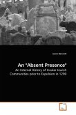 An "Absent Presence"