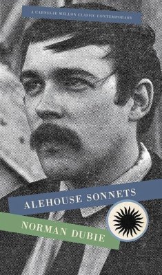 Alehouse Sonnets - Dubie, Norman