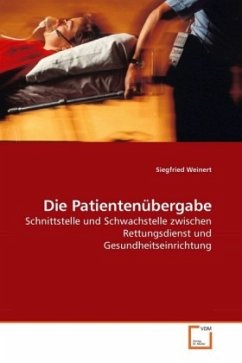 Die Patientenübergabe - Weinert, Siegfried