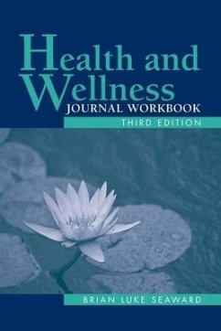 Health and Wellness, Journal Workbook - Seaward, Brian Luke