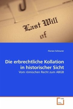 Cover Die erbrechtliche Kollation in historischer Sicht