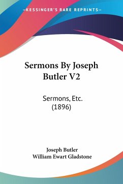 Sermons By Joseph Butler V2 - Butler, Joseph