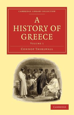A History of Greece - Volume 1 - Thirlwall, Connop