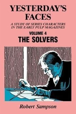 Yesterday's Faces, Volume 4: The Solvers - Sampson, Robert