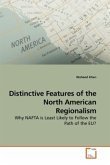 Distinctive Features of the North American Regionalism