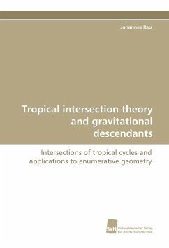 Tropical intersection theory and gravitational descendants - Rau, Johannes