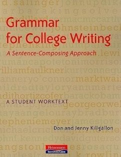 Grammar for College Writing - Killgallon, Donald; Killgallon, Jenny