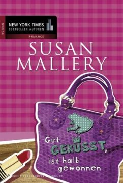 Frisch geküsst, ist halb gewonnen - Mallery, Susan