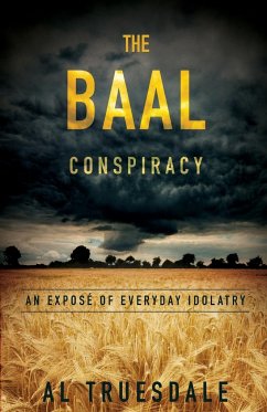 The Baal Conspiracy - Truesdale, Al