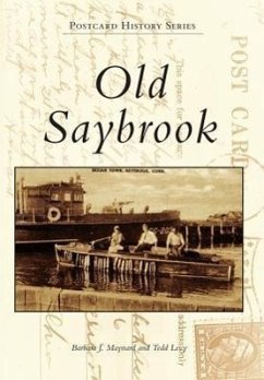 Old Saybrook - Maynard, Barbara J.; Levy, Tedd