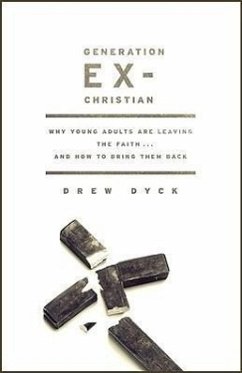 Generation Ex-Christian - Dyck, Drew