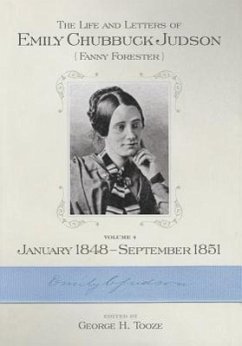 The Life and Letters of Emily Chubbuck Judson: Volume 4, January 1848 September 1851