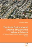 The Social Environmental Analysis of Qualitative Values in Suburbs
