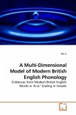 A Multi-Dimensional Model of Modern British English Phonology