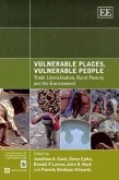 Vulnerable Places, Vulnerable People: Trade Liberalization, Rural Poverty and the Environment