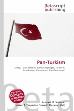 Pan-Turkism: Turkey, Turkic Peoples, Turkic Languages, Turanism, Pan-Slavism, Pan-Iranism, Pan-Germanism
