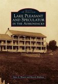 Lake Pleasant and Speculator in the Adirondacks