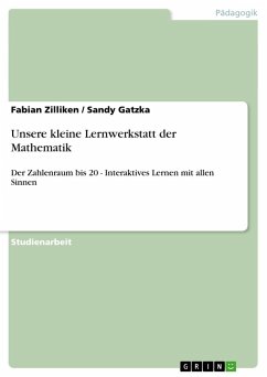Unsere kleine Lernwerkstatt der Mathematik - Gatzka, Sandy;Zilliken, Fabian