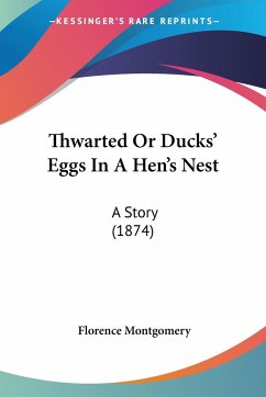 Thwarted Or Ducks' Eggs In A Hen's Nest