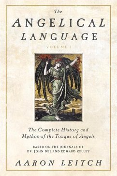 The Angelical Language, Volume I - Leitch, Aaron