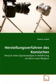 Herstellungsverfahren des Komischen