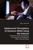 Adolescents' Perceptions of Deviance While Using the Internet