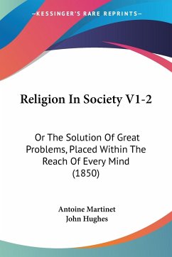 Religion In Society V1-2 - Martinet, Antoine