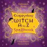 Everyday Witch A to Z Spellbook - Bild 1
