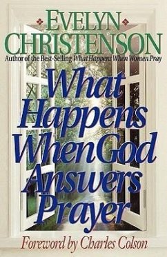 What Happens When God Answers Prayer - Christenson, Evelyn Carol