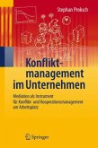 Konfliktmanagement im Unternehmen