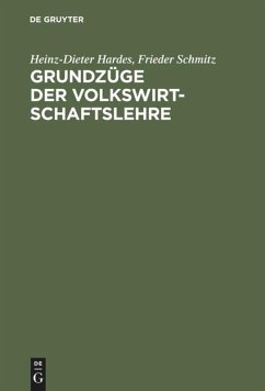 Grundzüge der Volkswirtschaftslehre - Hardes, Heinz-Dieter;Schmitz, Frieder